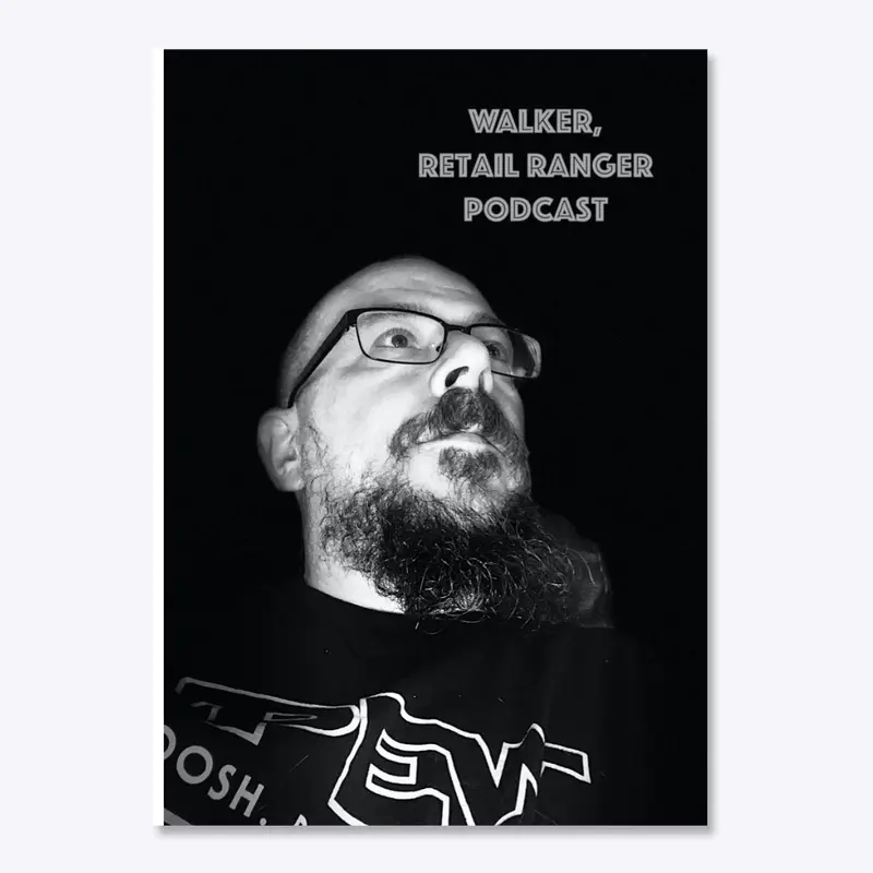 Walker, Retail Ranger Podcast Sticker